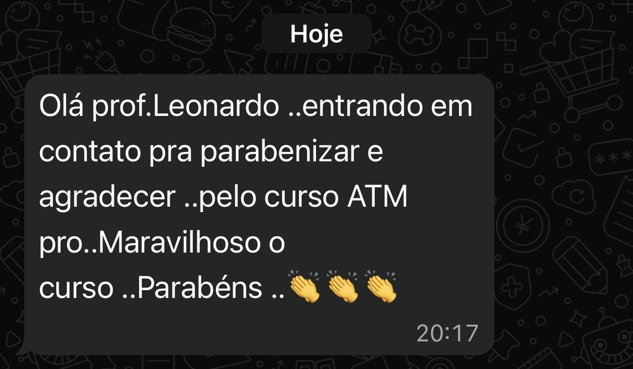 Depoimento agradecendo o curso ATM PRO