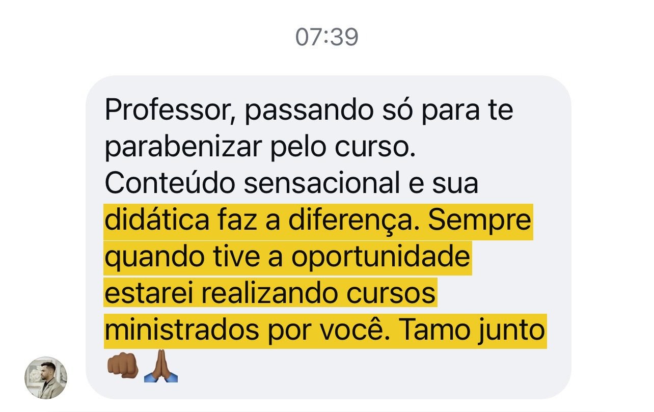 Depoimento parabenizando o conteúdo do curso